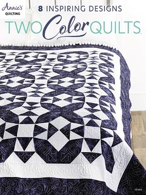 Two-Color Quilts - Annie's Quilting