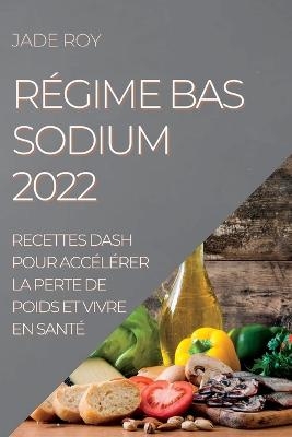 Régime Bas Sodium 2022