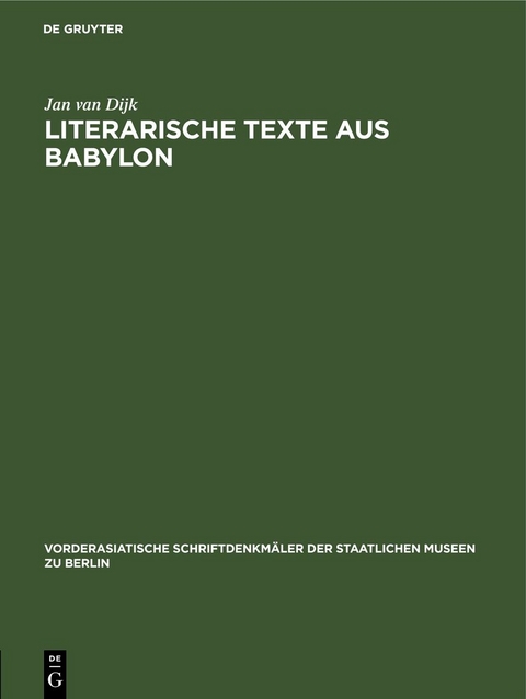 Literarische Texte aus Babylon - Jan Van Dijk