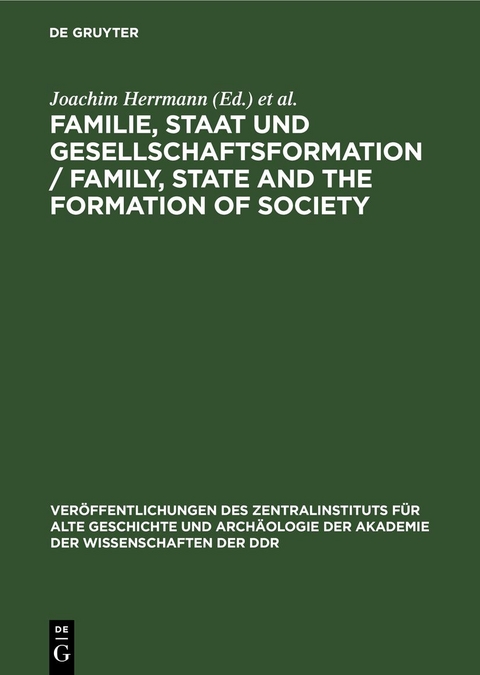 Familie, Staat und Gesellschaftsformation / Family, State and the Formation of Society - 