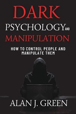 Dark Psychology and Manipulation