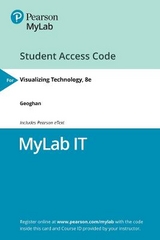 MyLab IT with Pearson eText --  Access Card -- for Visualizing Technology - Geoghan, Debra