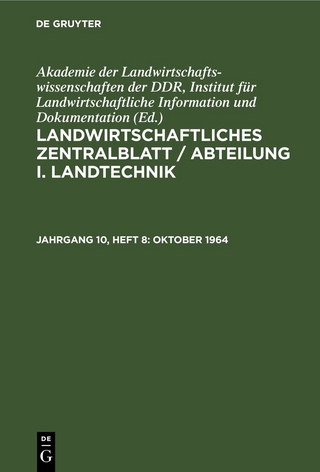 Landwirtschaftliches Zentralblatt / Abteilung I. Landtechnik / Oktober 1964