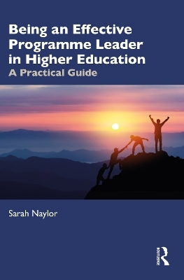 Being an Effective Programme Leader in Higher Education - Sarah Naylor