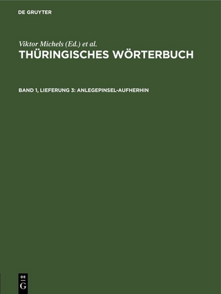 Thüringisches Wörterbuch / Anlegepinsel-aufherhin