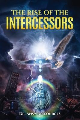 The Rise of the Intercessors