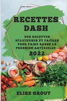 Recettes Dash 2022