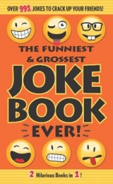 Funniest & Grossest Joke Book Ever! -  Editors of Portable Press