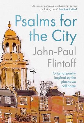 Psalms for the City - John-Paul Flintoff
