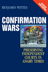 Confirmation Wars -  Benjamin Wittes