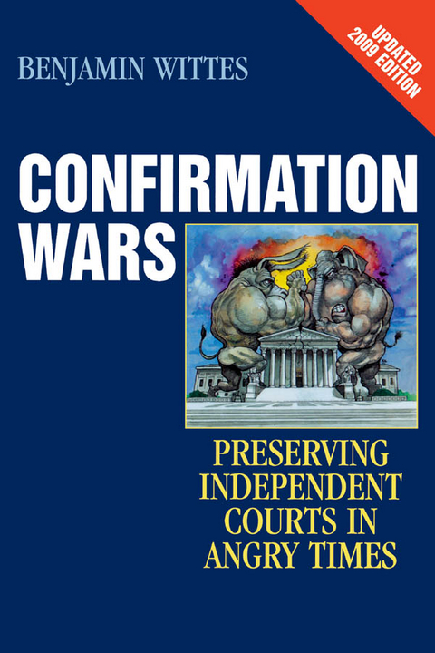 Confirmation Wars -  Benjamin Wittes
