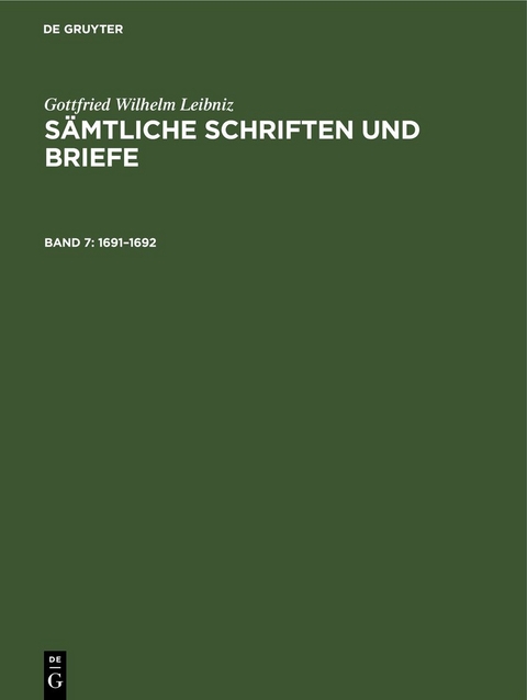 Gottfried Wilhelm Leibniz: S&auml;mtliche Schriften und Briefe. Allgemeiner... / 1691&ndash;1692 - 