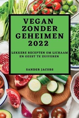 Vegan Zonder Geheimen 2022 - Sander Jacobs