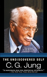 The Undiscovered Self - Jung, C. G.