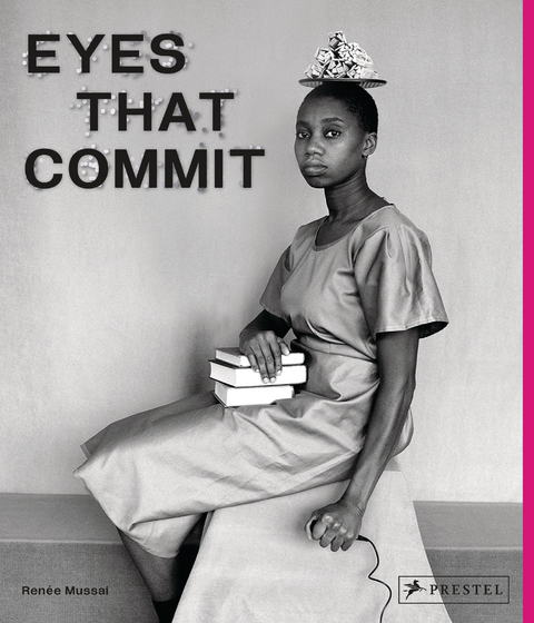 Eyes That Commit - Ren&eacute;e Mussai