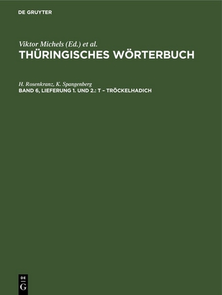 Thüringisches Wörterbuch / t – Tröckelhadich