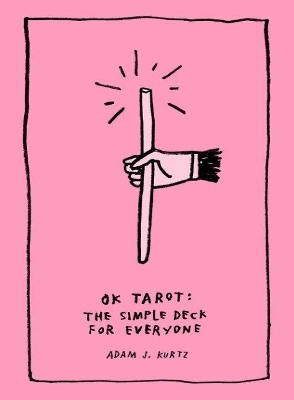Ok Tarot - Adam J. Kurtz