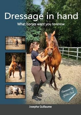 Dressage in hand - Josepha Guillaume