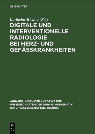 Digitale und interventionelle Radiologie bei Herz- und Gefäßkrankheiten