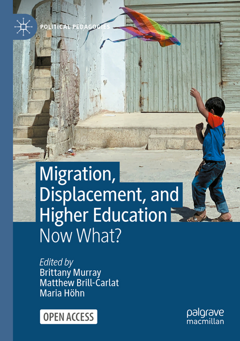 Migration, Displacement, and Higher Education - 