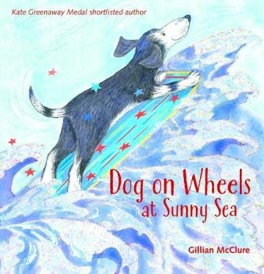 Dog on Wheels at Sunny Sea - Gillian McClure
