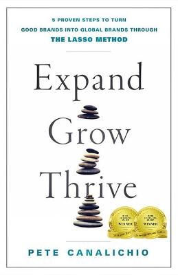 Expand, Grow, Thrive - Pete Canalichio