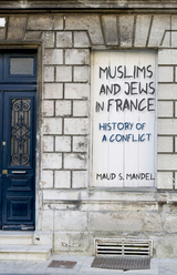 Muslims and Jews in France - Maud S. Mandel