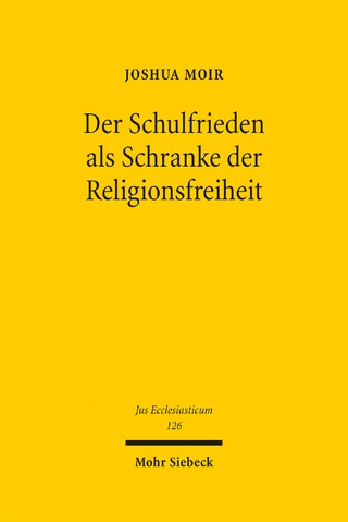 Der Schulfrieden als Schranke der Religionsfreiheit