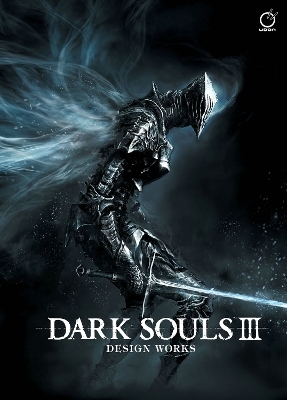 Dark Souls III: Design Works -  FromSoftware