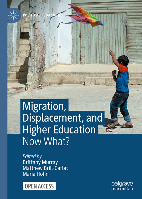 Migration, Displacement, and Higher Education - 