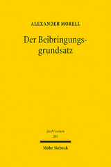 Der Beibringungsgrundsatz - Alexander Morell