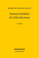 Staatsrechtslehre als Mikrokosmos - Helmuth Schulze-Fielitz