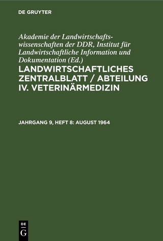 Landwirtschaftliches Zentralblatt / Abteilung IV. Veterinärmedizin / August 1964