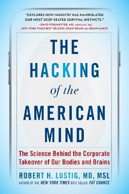 The Hacking of the American Mind