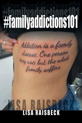 #familyaddictions101
