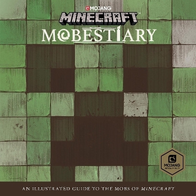 Minecraft: Mobestiary -  Mojang AB,  The Official Minecraft Team