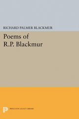 Poems of R.P. Blackmur - Richard Palmer Blackmur