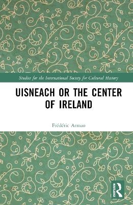Uisneach or the Center of Ireland - Fr&eacute;d&eacute;ric Armao