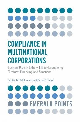 Compliance in Multinational Corporations - Fabian M. Teichmann, Bruno S. Sergi