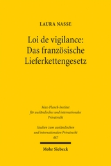 Loi de vigilance: Das französische Lieferkettengesetz - Laura Nasse
