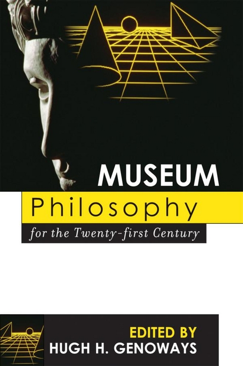 Museum Philosophy for the Twenty-First Century - 