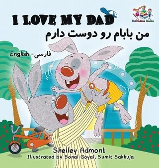 I Love My Dad (Bilingual Farsi Kids Books)