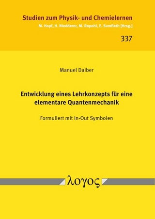 Entwicklung eines Lehrkonzepts für eine elementare Quantenmechanik