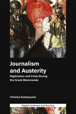 Journalism and Austerity - Christos Kostopoulos