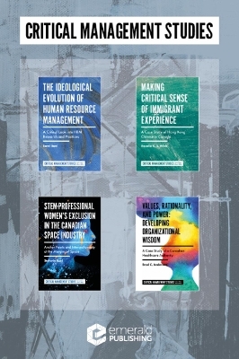Critical Management Studies Book Set (2016-2019) - Adam Rostis, Tuomo Peltonen, Sami Itani, Rosalie K.S. Hilde