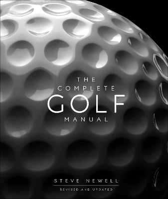 The Complete Golf Manual - Steve Newell