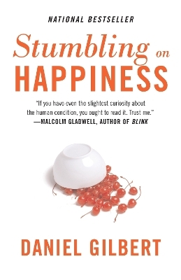 Stumbling on Happiness - Daniel Gilbert