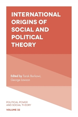 International Origins of Social and Political Theory - 