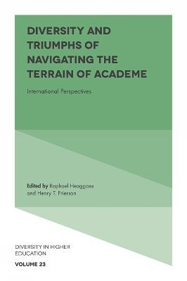 Diversity and Triumphs of Navigating the Terrain of Academe - 