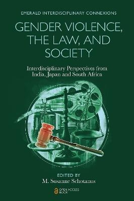 Gender Violence, the Law, and Society - 